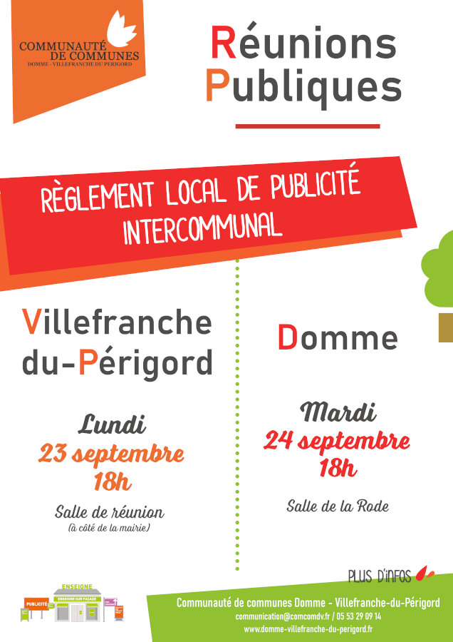 Réunions publiques règlement local de publicité intercommunal. Villefranche-de-Périgord lundi 23 septembre, 18h, salle de réunion à côté de la mairie. Domme mardi 24 septembre, 18h, salle de la Rode.